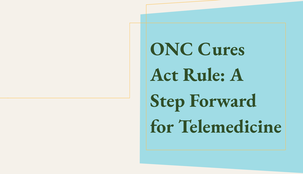 Wheel | ONC Cures Act Rule is a Step Forward for Telemedicine